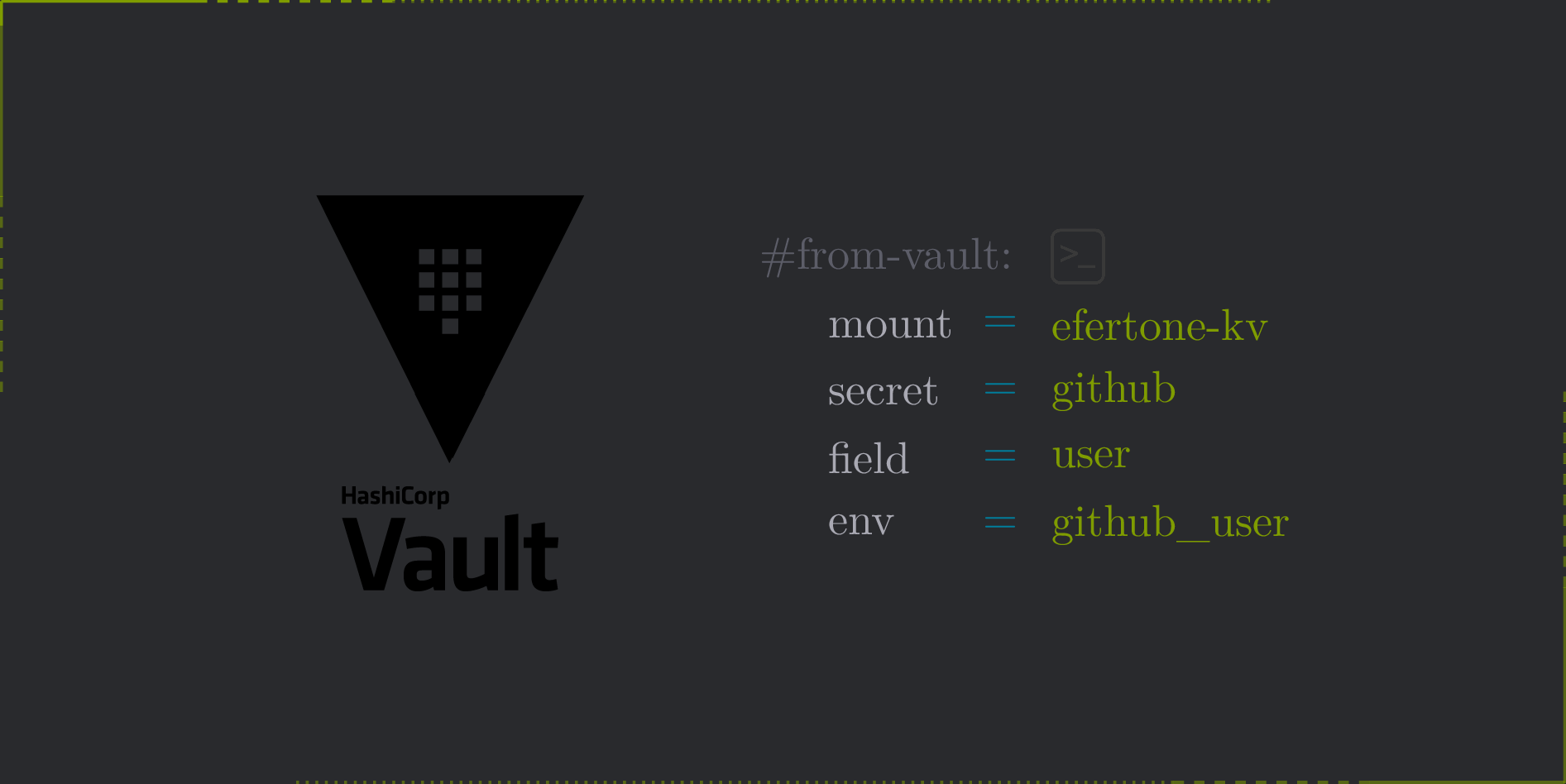 Development Environment Secrets from HashiCorp Vault :: Efertone @ Home
